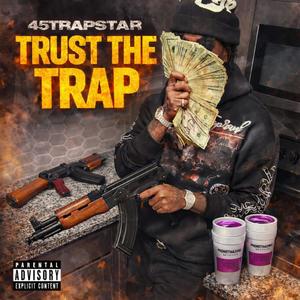 Trust The Trap (Explicit)
