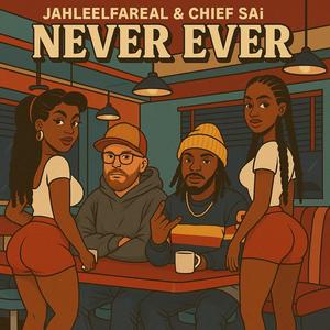 Never Ever (Explicit)