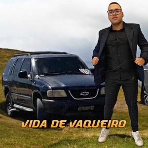 Vida de Vaqueiro (Explicit)