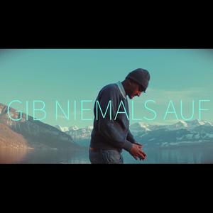 GIB NIEMALS AUF (Radio Edit|Explicit)