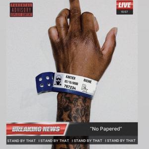 No Papered (Explicit)