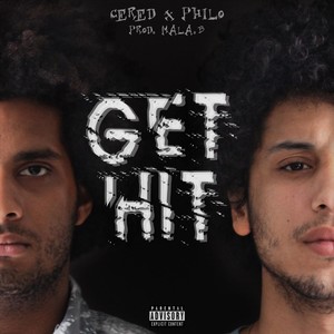 Get Hit(feat. Philo) (Explicit)