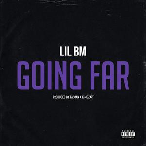 Going Far (Explicit)