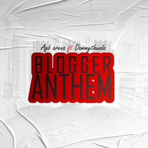 Blogger Anthem (Explicit)