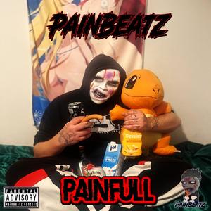 PainFull (Explicit)