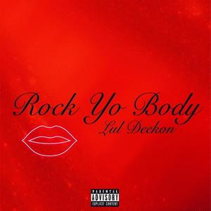 Rock Yo Body (Explicit)