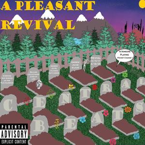 A Pleasant Revival (Explicit)