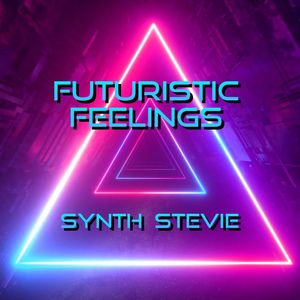 Futuristic Feelings (Extended Mix)