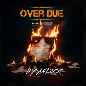 Overdue (Explicit)