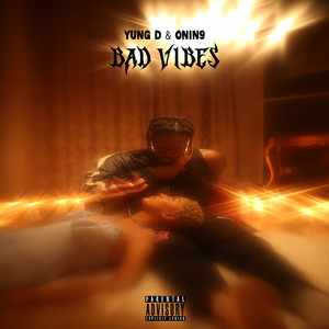 Bad Vibes (Explicit)