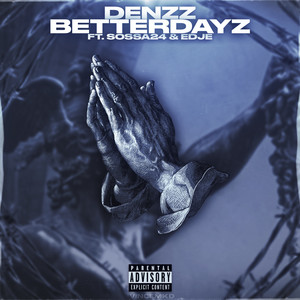 Betterdayz (Explicit)