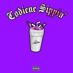 Codiene Sippin (feat. Lord Rogue) (Explicit)