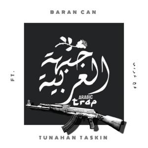 Arabic Trap (feat. Tunahan Taşkın)