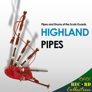 Rare Record Collection - Highland Pipes