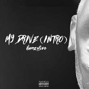 My Drive(Intro) (Explicit)