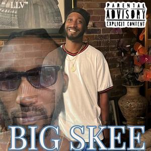Big Skee (4) (Explicit)