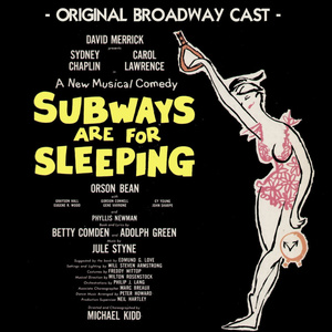 Subways Are for Sleeping - Original Broadway Cast