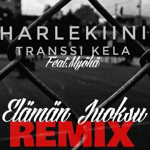 Elämän Juoksu(feat. Transsi Kela & Myöhä) (Zuwando remix|Explicit)