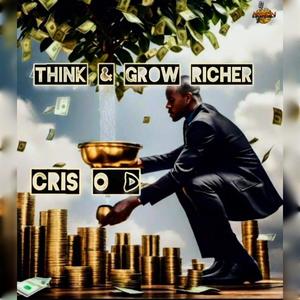 Think & Grow Richer (Explicit)