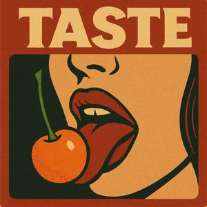 Taste (feat. Jon’ra)