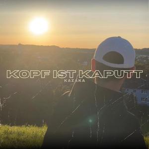 Kopf ist kaputt (Explicit)
