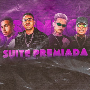 Suíte Premiada(feat. Vitinho Avassalador) (Explicit)