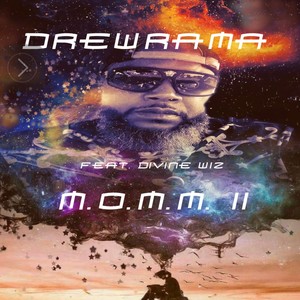 M.O.M.M. 2 (feat. Divine Wiz) [Explicit]