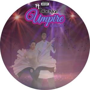Umpire-Anotha Take (feat. BlackIce) (Explicit)