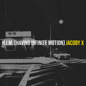 H.I.M. (Having Infinite Motion) [Explicit]