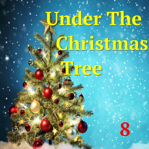 Under The Christmas Tree, Vol. 8