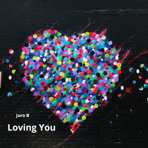 Loving You