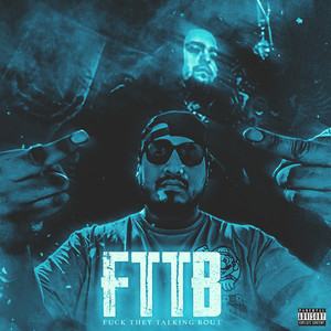F.T.T.B (Explicit)