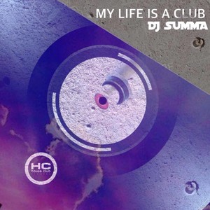 My Life Is a Club