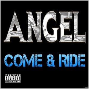 Come & Ride (Explicit)