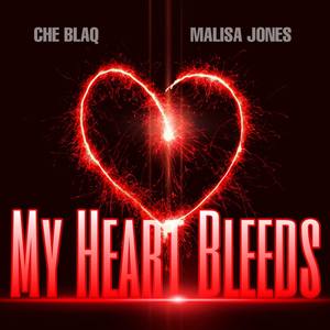 My Heart Bleeds (feat. Malisa Jones)