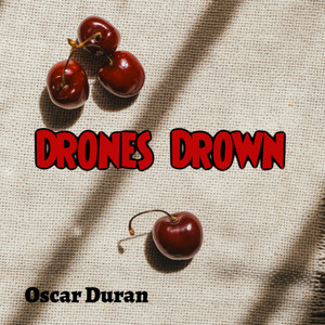 Drones Drown