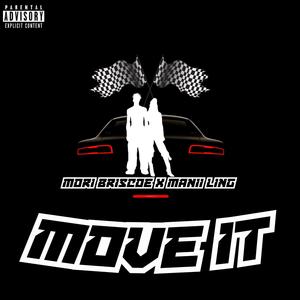 Move It (feat. Manii Ling) [Explicit]