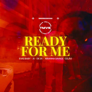 READY FOR ME