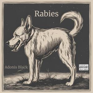 Rabies (Explicit)