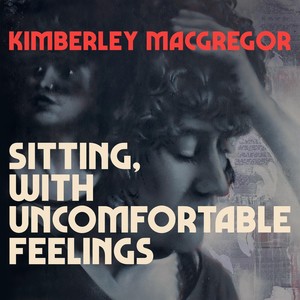 Sitting, With Uncomfortable Feelings