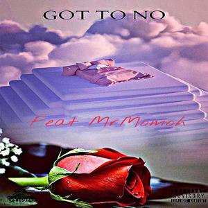 Got To No (feat. Mr Momoh) (Explicit)