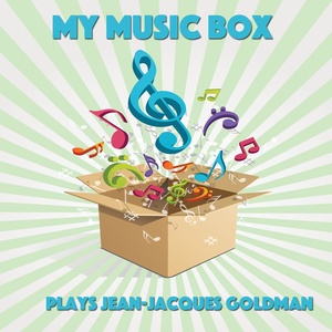 My Music Box Plays Jean-Jacques Goldman