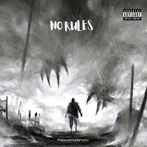 No Rules (Explicit)