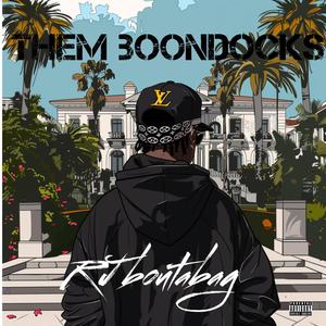 Them boondocks (Explicit)