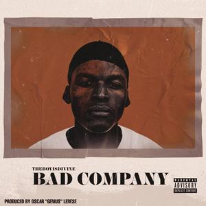 Bad Company (Explicit)