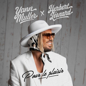 Pour le plaisir (Yann Muller Version)