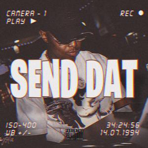 SEND DAT (feat. Poka Bantana) (Explicit)