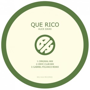 Que Rico (Original Mix)