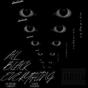 All Black Everything (Explicit)