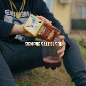 SIEMPRE SALE EL SOL (Explicit)